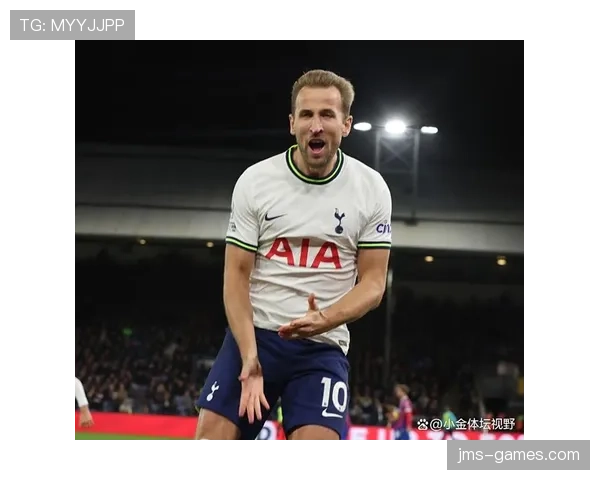 凯恩离队确认，热刺开启重建新篇章引关注